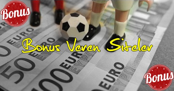 bonus veren siteler - Bonus Veren Siteler